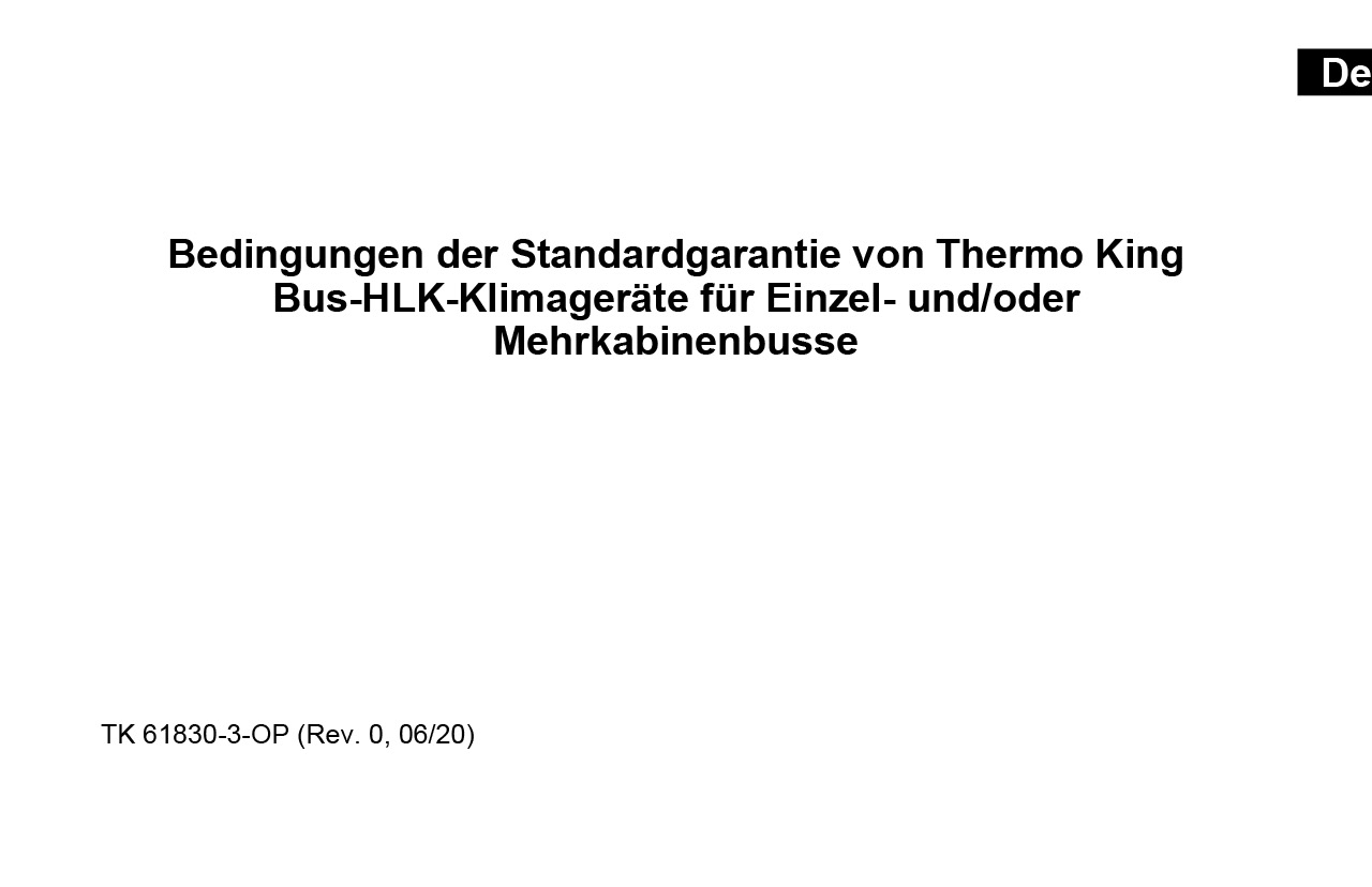 Bedingungen der Standardgarantie von Thermo King Bus-HLK-Klimageräte für Einzel- und/oder  Mehrkabinenbusse