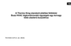A Thermo King standard jótállási feltételei Busz HVAC légkondicionáló egységek egy és/vagy  több utasterű buszokhoz