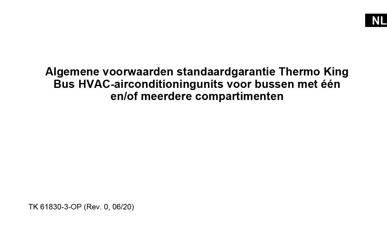 Algemene voorwaarden standaardgarantie Thermo King Bus HVAC-airconditioningunits voor bussen met één en/of meerdere compartimenten