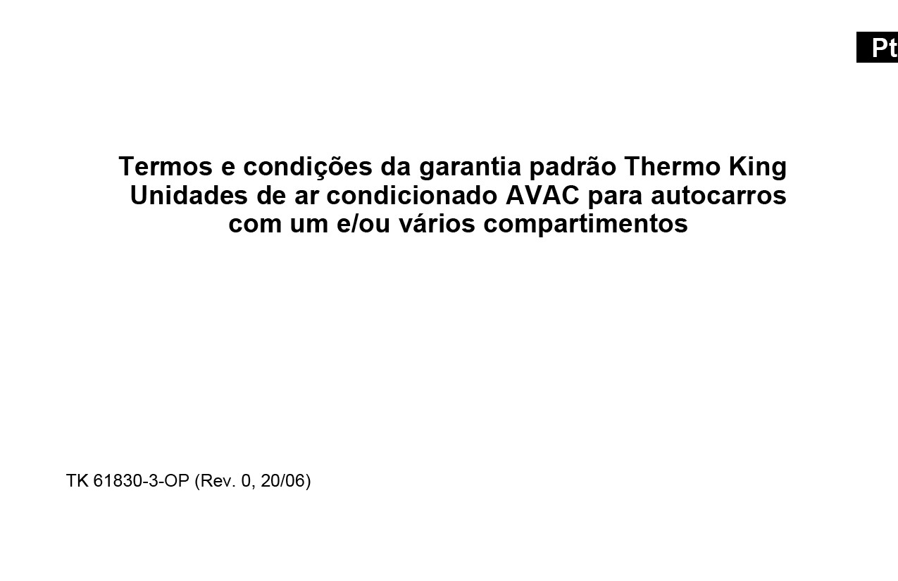 Termos e condições da garantia padrão Thermo King Unidades de ar condicionado AVAC para autocarros com um e/ou vários compartimentos