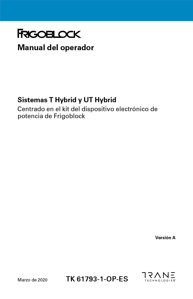 Manual del operador Sistemas T Hybrid y UT Hybrid