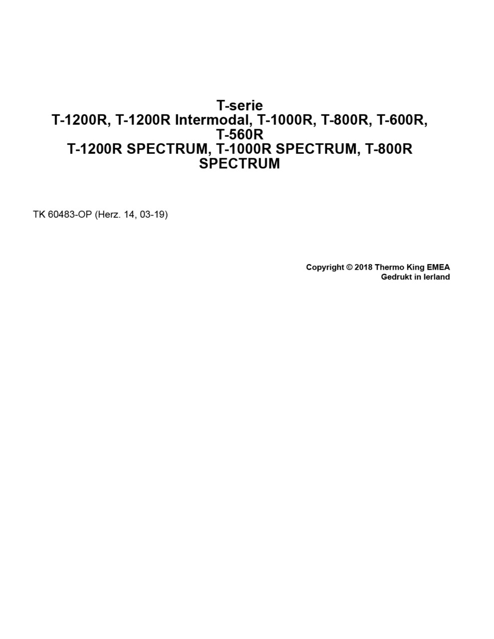 Bedieningshandleiding voor T-1200R, T-1000R, T-800R, T-600R, T-560R 2019