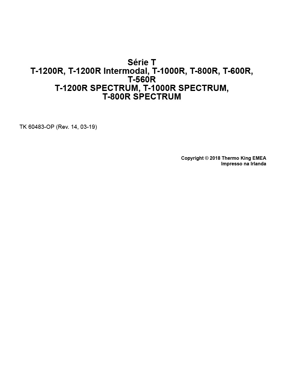 Manual do Operador T-1200R, T-1000R, T-800R, T-600R, T-560R 2019