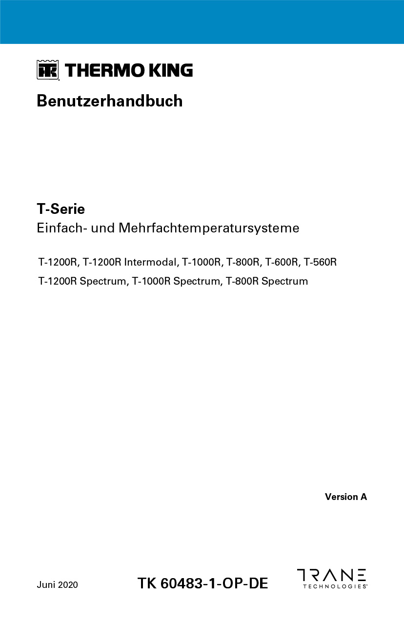 Betriebshandbuch T-Series T-1200R, T-1000R, T-800R, T-600R, T-560R 2020