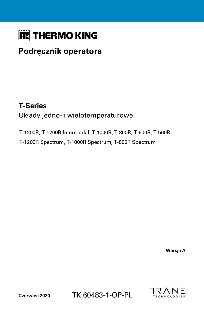 INSTRUKCJA OBSŁUGI T-1200R, T-1000R, T-800R, T-600R, T-560R 2020