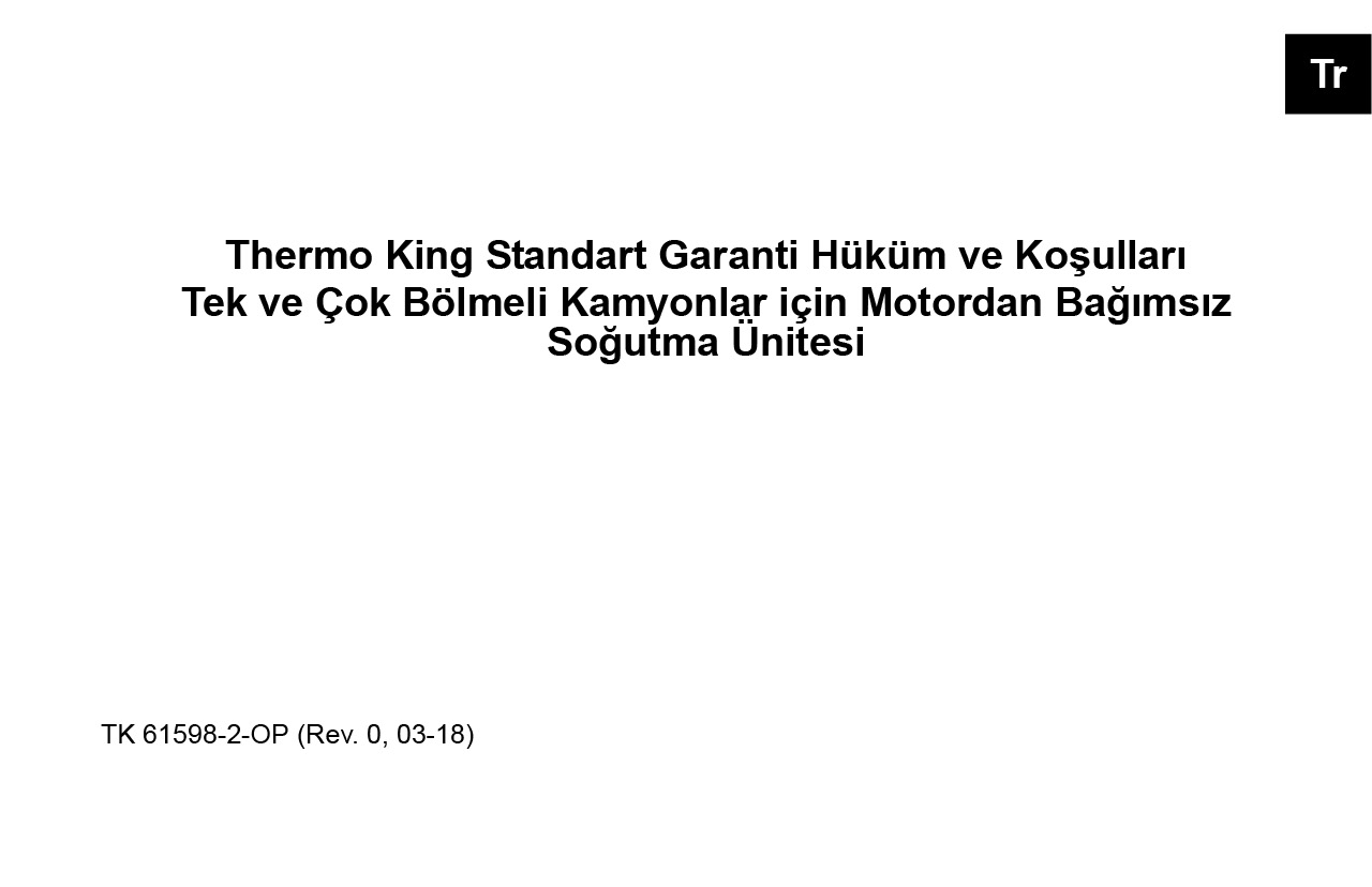 Soğutmalı kamyonlar için garanti şartları ve koşulları